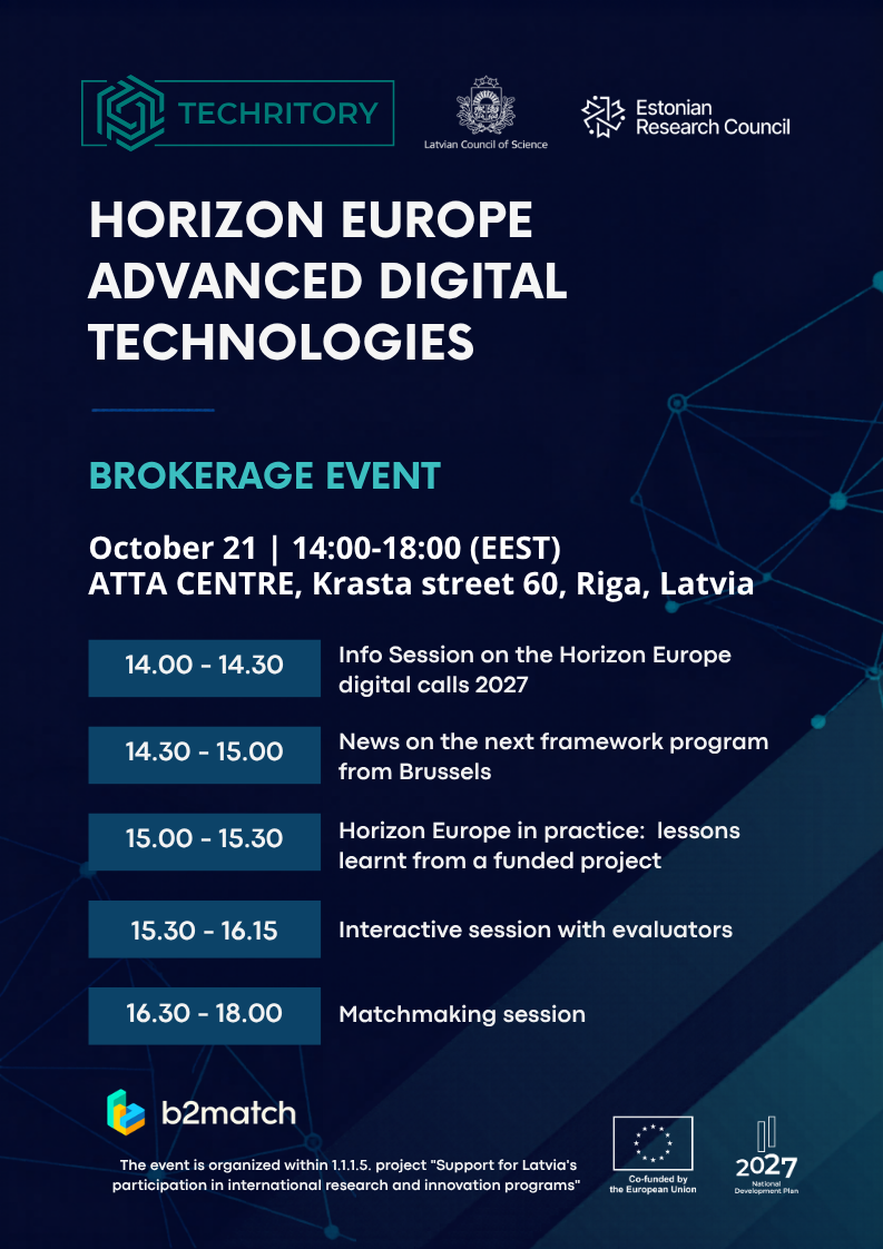 21. oktoobril 2026 toimub Riias, Atta Centre’s TECHRITORY foorumi raames “Euroopa horisondi” 2027 digivoorudele keskenduv partneriotsingu üritus “Horizon Europe